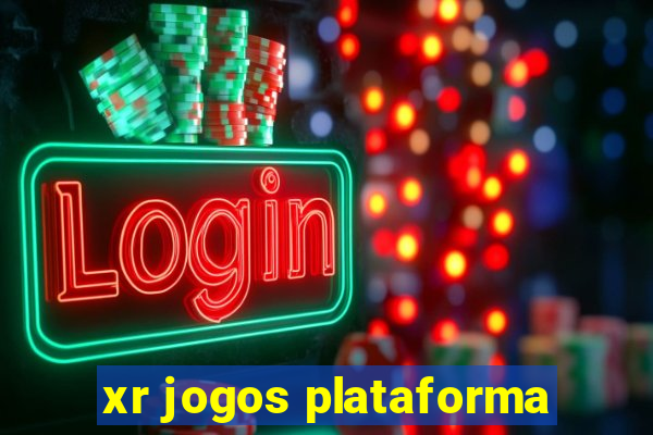 xr jogos plataforma